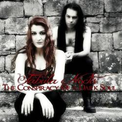 The Conspiracy of a Dark Soul